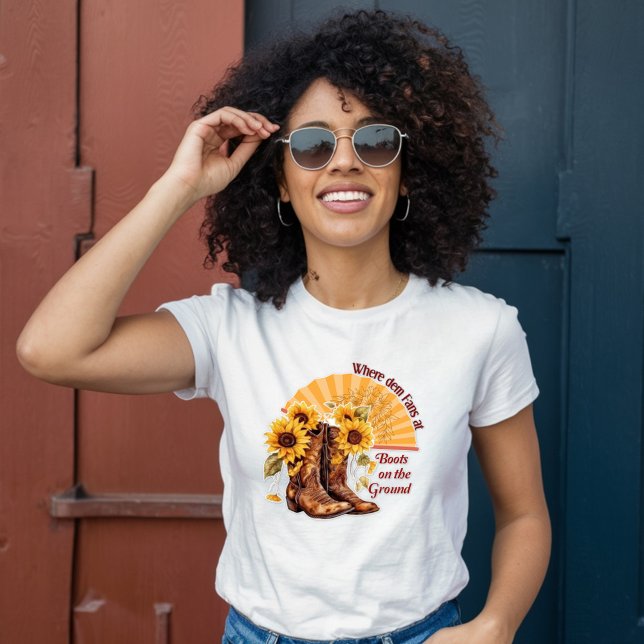 Boots on the Ground-Where Dem Fans At-Sunflower T-Shirt (Creator Uploaded)