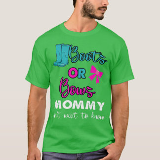 Boots Or Bows baby Gender Reveal party Matching Mo T-Shirt