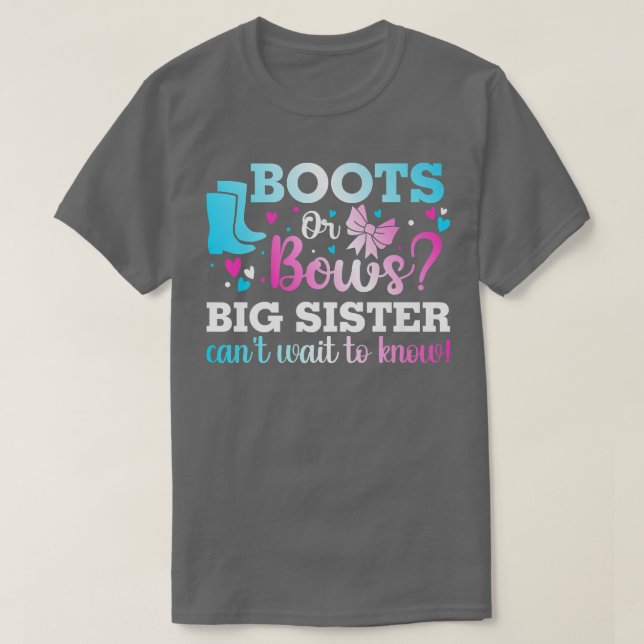 Boots or Bows Big Sister Gender Reveal Baby Shower T-Shirt (Design Front)