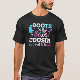 Boots Or Bows Cousin Gender Reveal Baby Shower Ann T-Shirt