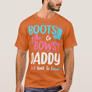 Boots or Bows Daddy Gender Reveal Pregnancy Announ T-Shirt