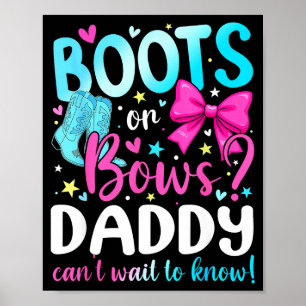 Boots Or Bows Daddy Loves You Gender Reveal Party  Poster