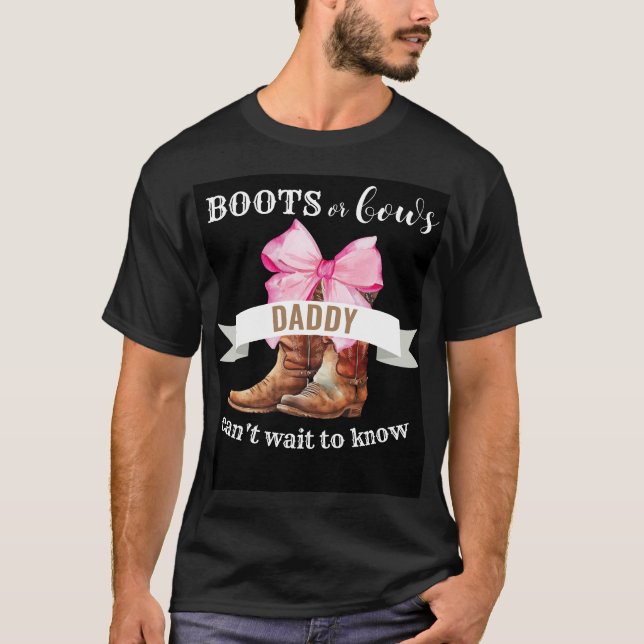 Boots or Bows Gender Reveal Party T-Shirt (Front)