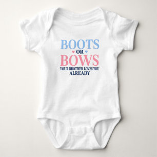 Boots or Bows Gender Your Brother Loves You Baby Bodysuit