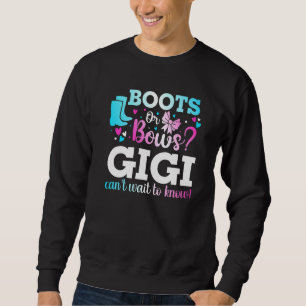 Boots Or Bows Gigi Gender Reveal Baby Shower Annou Sweatshirt