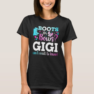 Boots Or Bows Gigi Gender Reveal Baby Shower Annou T-Shirt