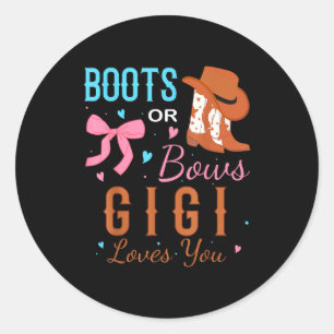 Boots Or Bows Gigi Loves You Gender Reveal Party Classic Round Sticker