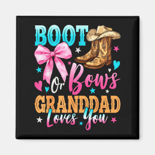 Boots Or Bows Granddad Loves You Gender Reveal Fam Magnet