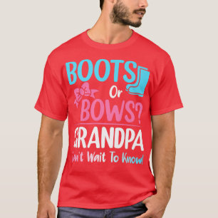 Boots or Bows Grandpa Gender Reveal Pregnancy Anno T-Shirt