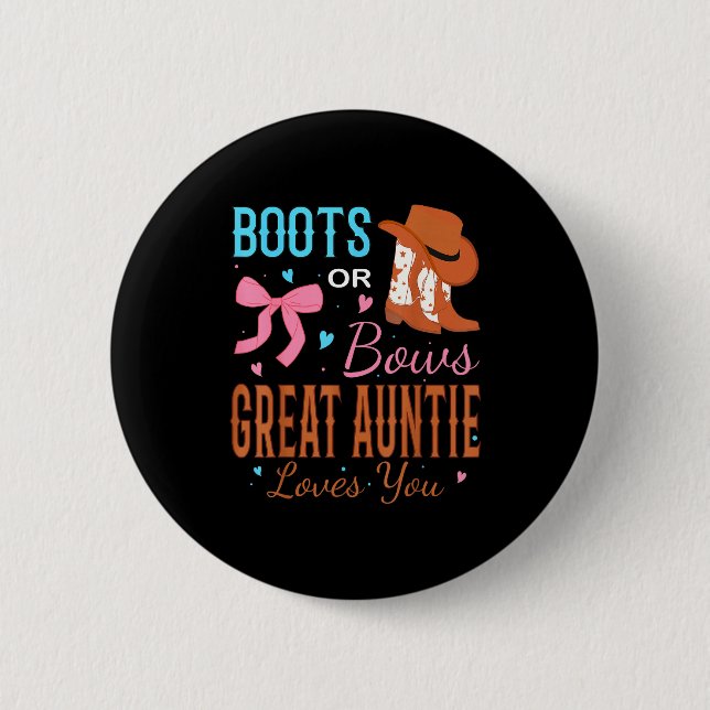 Boots Or Bows Great Auntie Loves You Gender Reveal 6 Cm Round Badge (Front)