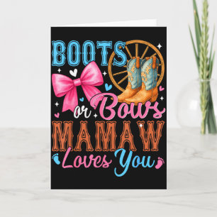 Boots Or Bows Mamaw Loves You Gender Reveal Family Card