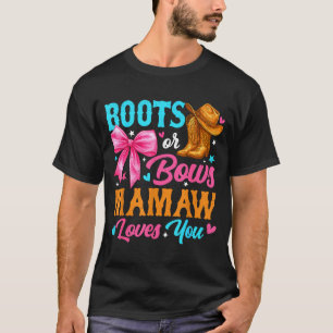Boots Or Bows Mamaw Loves You Gender Reveal Family T-Shirt