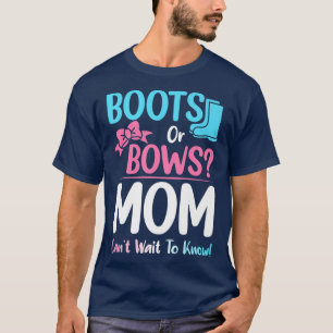 Boots or Bows Mum Gender Reveal Pregnancy Announce T-Shirt