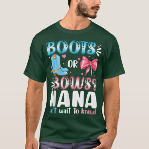 Boots Or Bows Nana Gender Reveal Baby Shower Pregn T-Shirt
