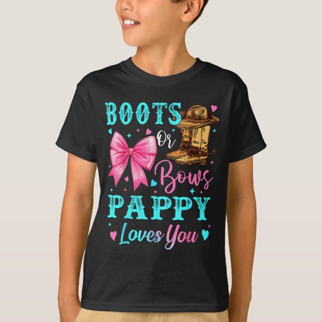 Boots Or Bows Pappy Loves You Gender Reveal Family T-Shirt (Front)