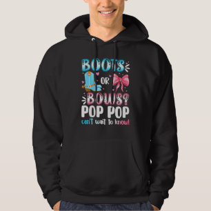 Boots Or Bows Pop Pop Gender Reveal Baby Shower Pr Hoodie