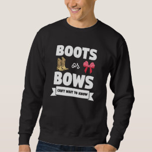Boots Or Bows Pregnancy Announcement Gender Reveal Sweatshirt
