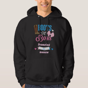 Boots Or Bows Promoted To Memaw Gender Reveal Part Hoodie