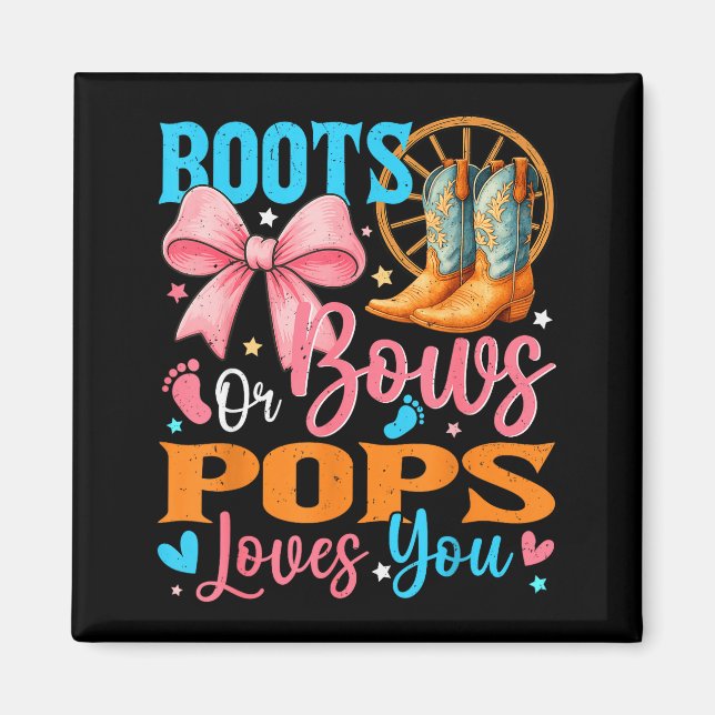 Boots Or Bows Ps Loves You Gender Reveal Family  Magnet (Front)