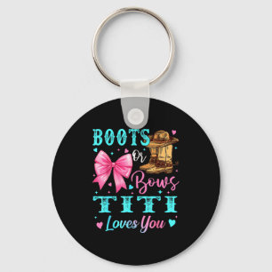 Boots Or Bows Titi Loves You Gender Reveal Family  Key Ring