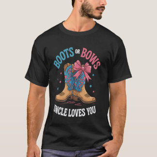 Boots Or Bows Uncle Loves You T-Shirt