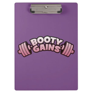 Booty Gains - Women's Novelty Motivational Workout Clipboard