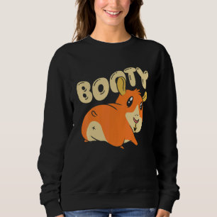 Booty Pig Graphic Guinea Pig Owner Pet Cavy Animal Sweatshirt