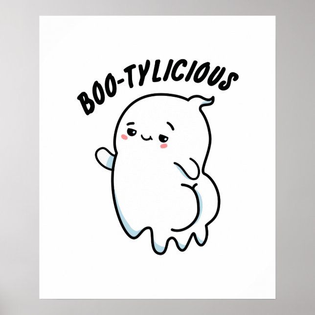 Bootylicious Cute Halloween Dancing Ghost Pun Poster (Front)