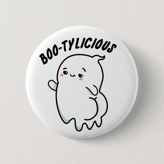 Bootylicious Funny Ghost Pun  6 Cm Round Badge (Front)