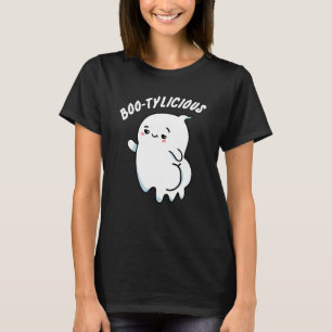 Bootylicious Funny Ghost Pun Dark BG T-Shirt