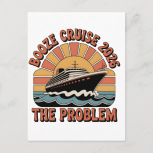 Booze Cruise 2026 The Problem Funny Matching Postcard