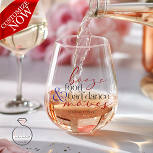 Booze Food Bad Dance Moves Typography Stemless Wine Glass