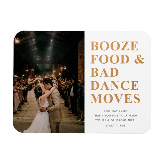 Booze Food Bad Dance Moves Wedding Thank You Magnet (Horizontal)