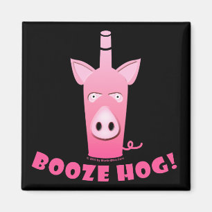 BOOZE HOG MAGNET