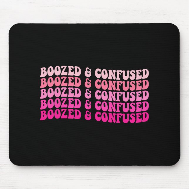 Boozed And Confused Bachelorette Party Bride Squad Mouse Pad (Front)
