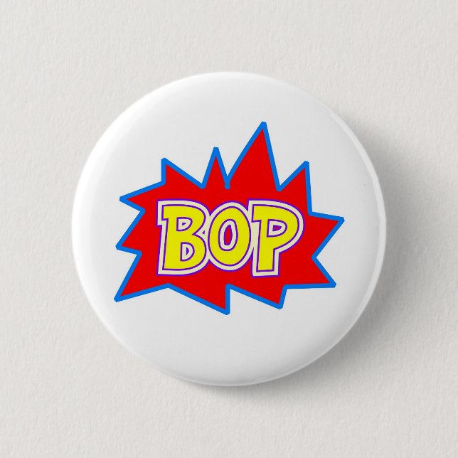 Bop 6 Cm Round Badge (Front)