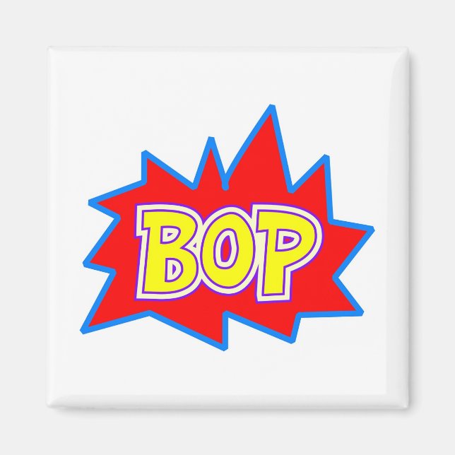Bop Magnet (Front)