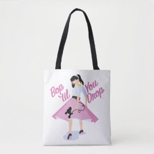 Bop Til You Drop Tote Bag