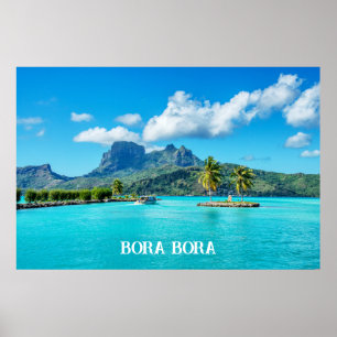 BORA BORA Dream Island Poster