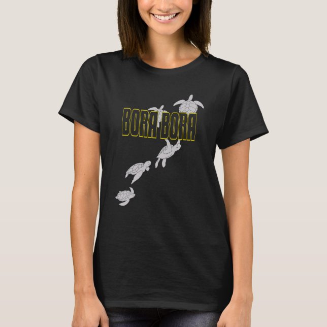 Bora Bora Sea Turtles Scuba Diving with Turtles T-Shirt (Front)
