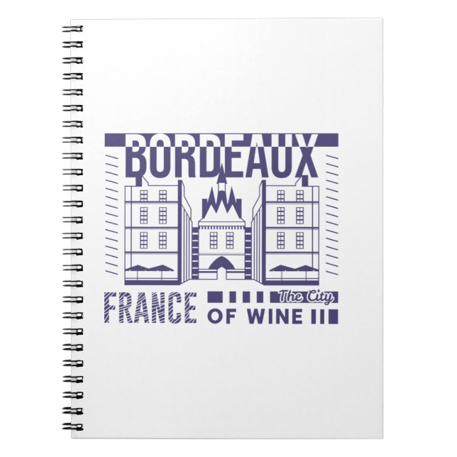 Bordeaux France Wine City Graphic Notebook (Front)