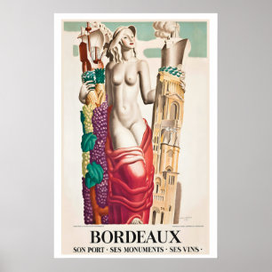 Bordeaux Its Port Its Monuments Its Wines Vintage Poster