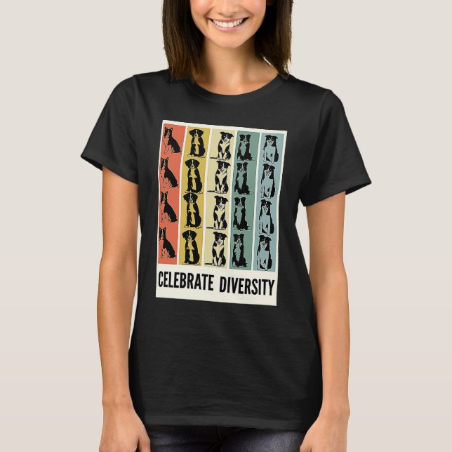 Border Collie Celebrate Diversity Dog Border Colli T-Shirt (Front)