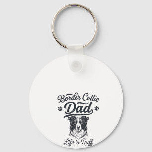 Border Collie Dad Life Is Ruff Vintage Shirt Desig Key Ring