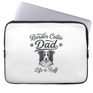 Border Collie Dad Life Is Ruff Vintage Shirt Desig Laptop Sleeve