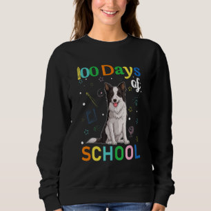 Border Collie Dog Lovers Teacher Student 100th Day Sweatshirt