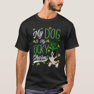 Border Collie Dog My Dog Is My Lucky Charm T-Shirt