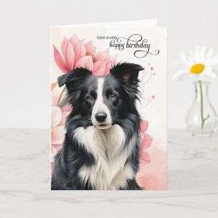 Border Collie Dog Pink Botanical Flowers Birthday Card