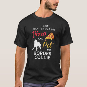 Border Collie Dog Pizza Owner Christmas Birthday T-Shirt