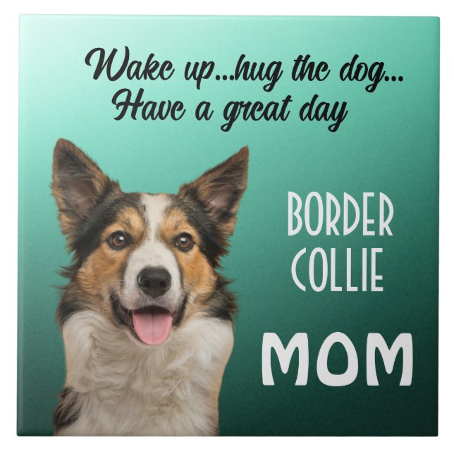 Border Collie Mum Ceramic Tile (Front)